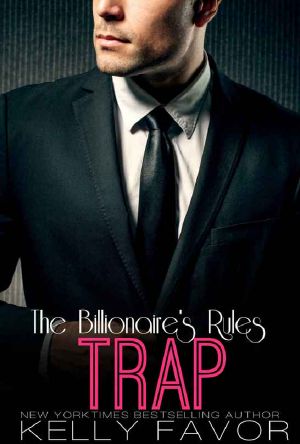 [The Billionaire's Rules 15] • Trap